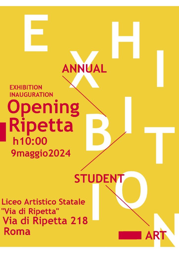 Mostra Didattica “EXHIBITION Opening Ripetta Student Art” dei Lavori eseguiti durante la “Settimana dello Studente”